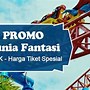 Berapa Tiket Masuk Dufan 2023 Per Orang